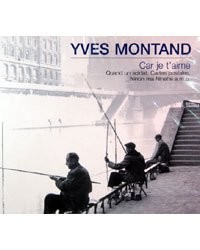 CD ''Yves Montand'' - Car Je T'Aime