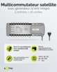 Commutateur multiswitch satellite 5 entrées / 16 sorties