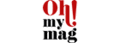 Oh! my mag