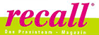 recall - Das Praxisteam - Magazin
