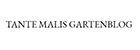 Tante Malis Gartenblog