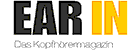 Ear in - Das Kopfhörermagazin