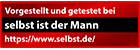 selbst ist der Mann